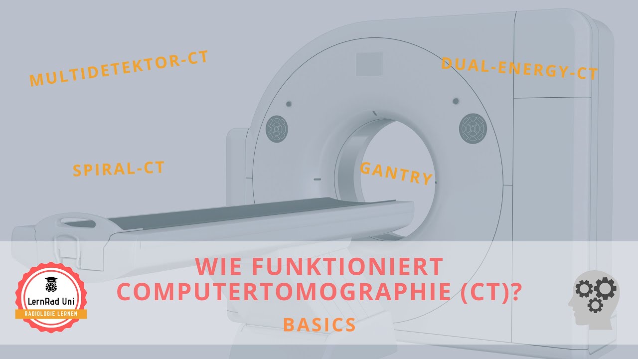 Wie funktioniert CT? Computertomographie kompakt erklärt