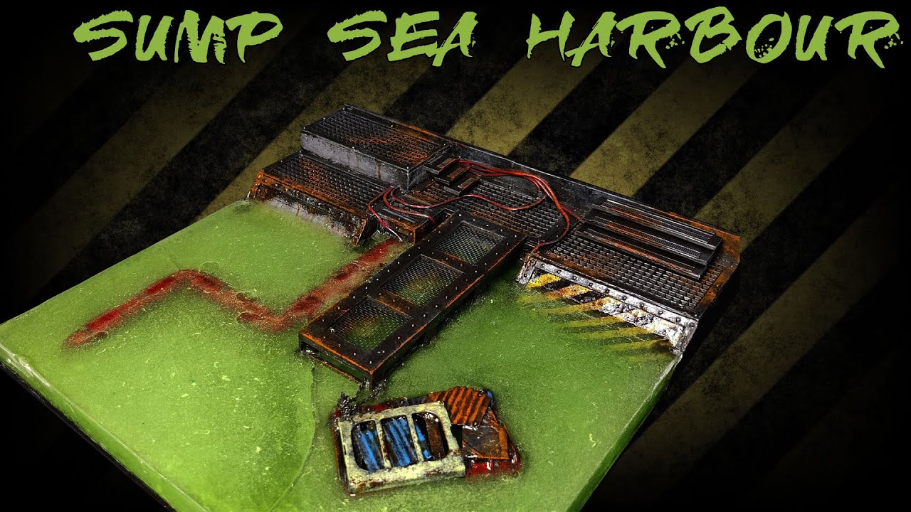 Terrain Tutorial - Necromunda Sump Sea Harbour