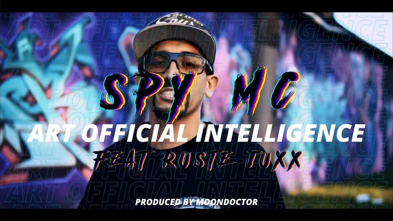 Spy MC - Art Official Intelligence Ft. Ruste Juxx