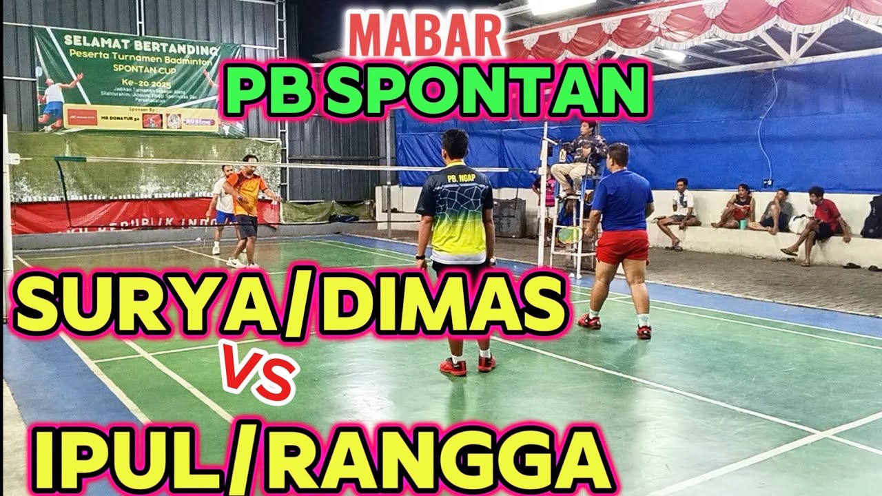 SURYA/DIMAS VS IPUL/RANGGA, MABAR PB SPONTAN EMPANG BEKASI 🔥