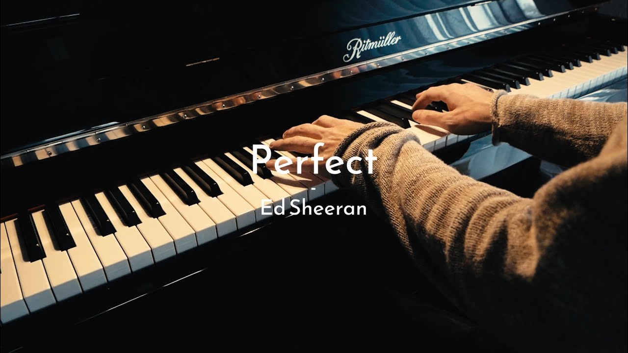 Perfect - Ed Sheeran - Piano Cover