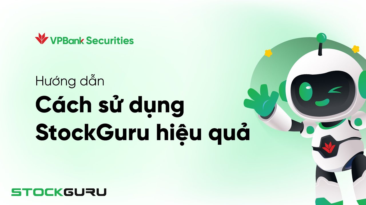 HDSD STOCKGURU EP.4 - C&Aacute;CH SỬ DỤNG HIỆU QUẢ