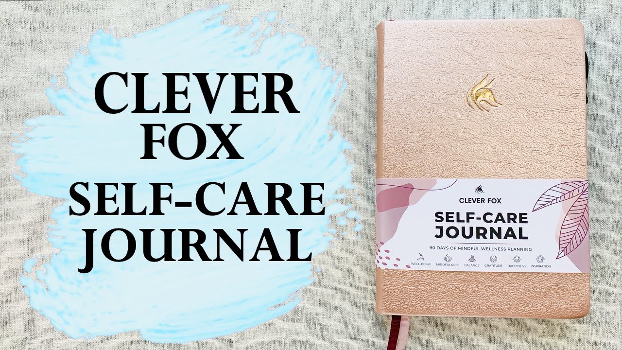 CLEVER FOX SELF-CARE JOURNAL + 10% OFF Code