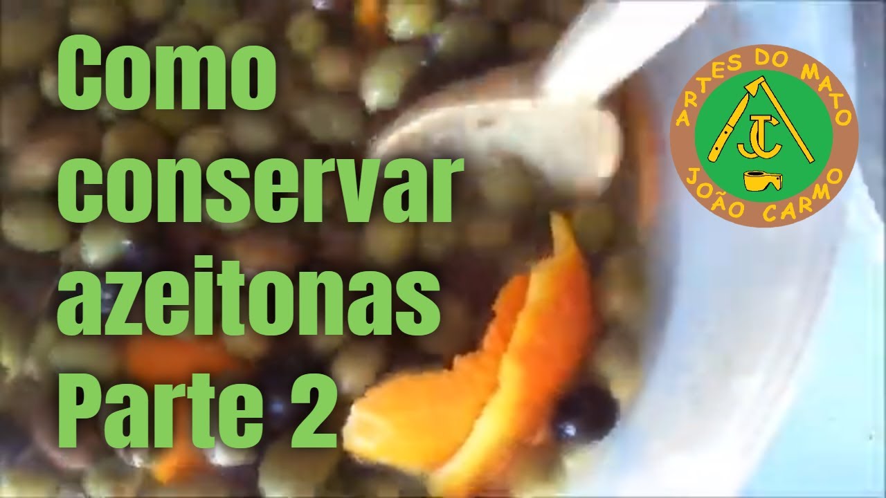 Como #conservar #azeitonas Parte 2