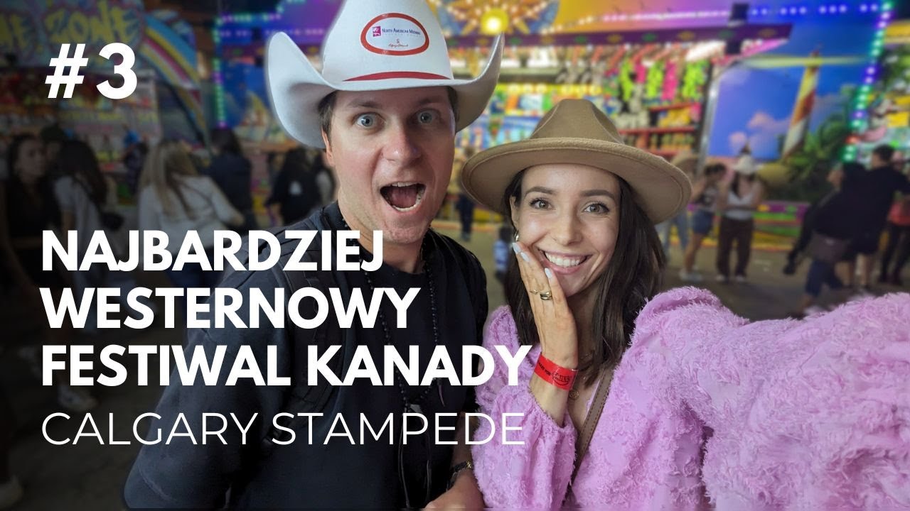 #3 Najbardziej westernowy festiwal Kanady | Calgary Stampede 2024