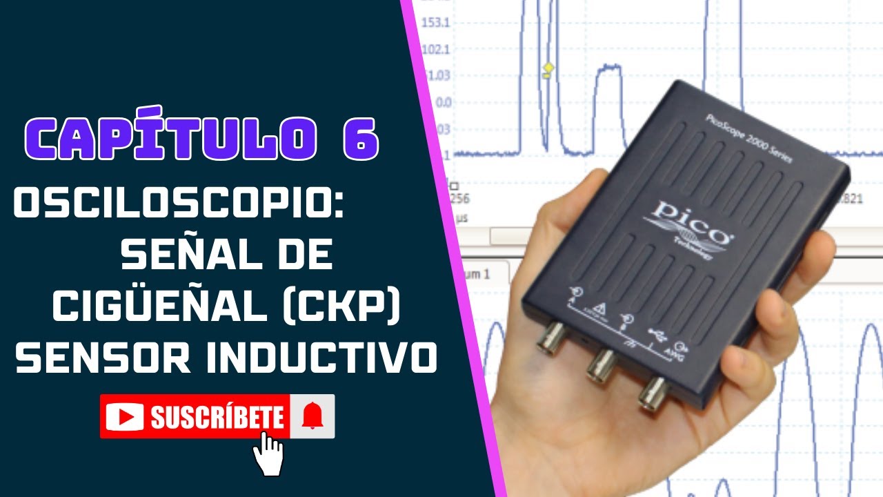 ✅💻CAPÍTULO 6: SEÑAL DE CIGÜEÑAL (CKP), CAPTADOR INDUCTIVO.👩‍🔧👨‍🔧🔧