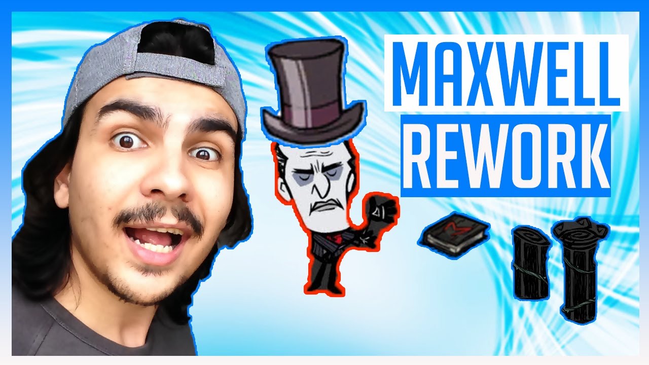 DON'T STARVE TOGETHER MAXWELL REWORK REHBER 2022 CrossTurk Türkçe