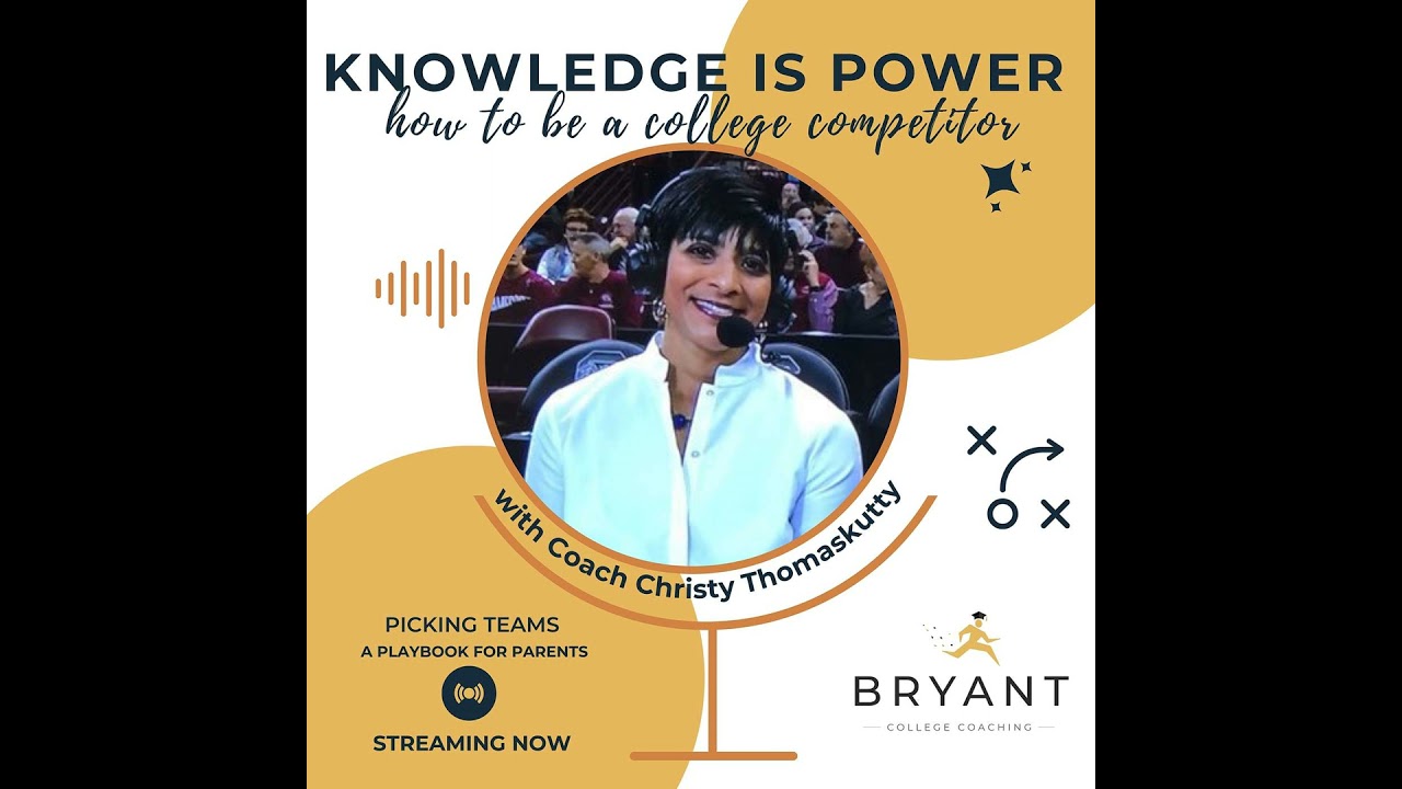 Knowledge is Power...How to be a Collegiate Competitor with Coach Christy Thomaskutty