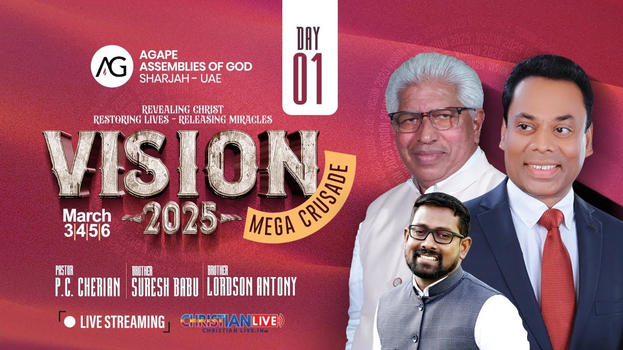 VISION 2025 || MEGA CRUSADE || Br. Suresh Babu || Pr. PC Cherian || Br. Lordson Antony || DAY 1