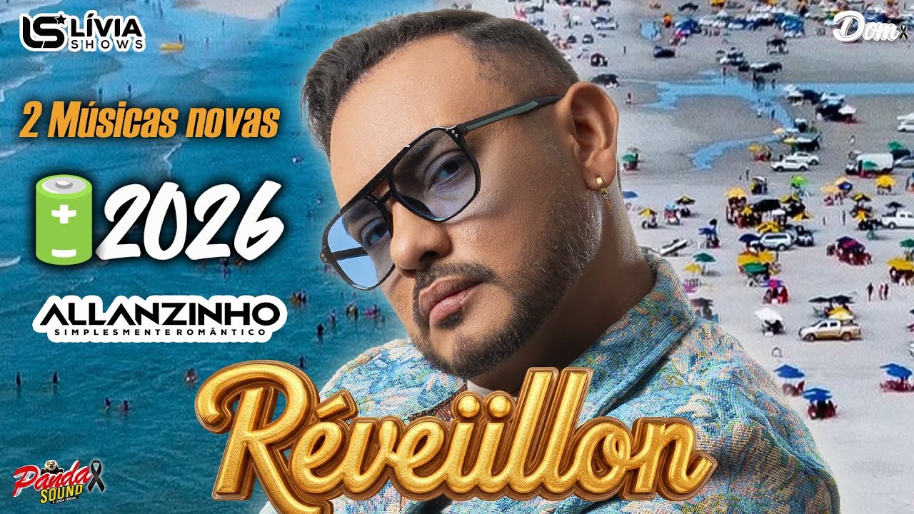 ALLANZINHO 2026 - REP.  RÉVEILLON 2025 - DOM DAS PRODUÇÕES