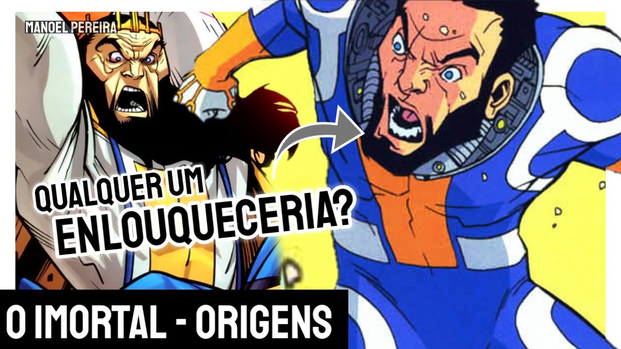 INVENCÍVEL - O IMORTAL - Origens e História Completa das HQs (Com Spoilers)