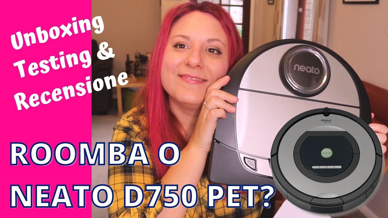 Roomba o Neato Robotics D750 Premium Pet Edition? - REVIEW ITALIANA | SPECIALE BLACK FRIDAY
