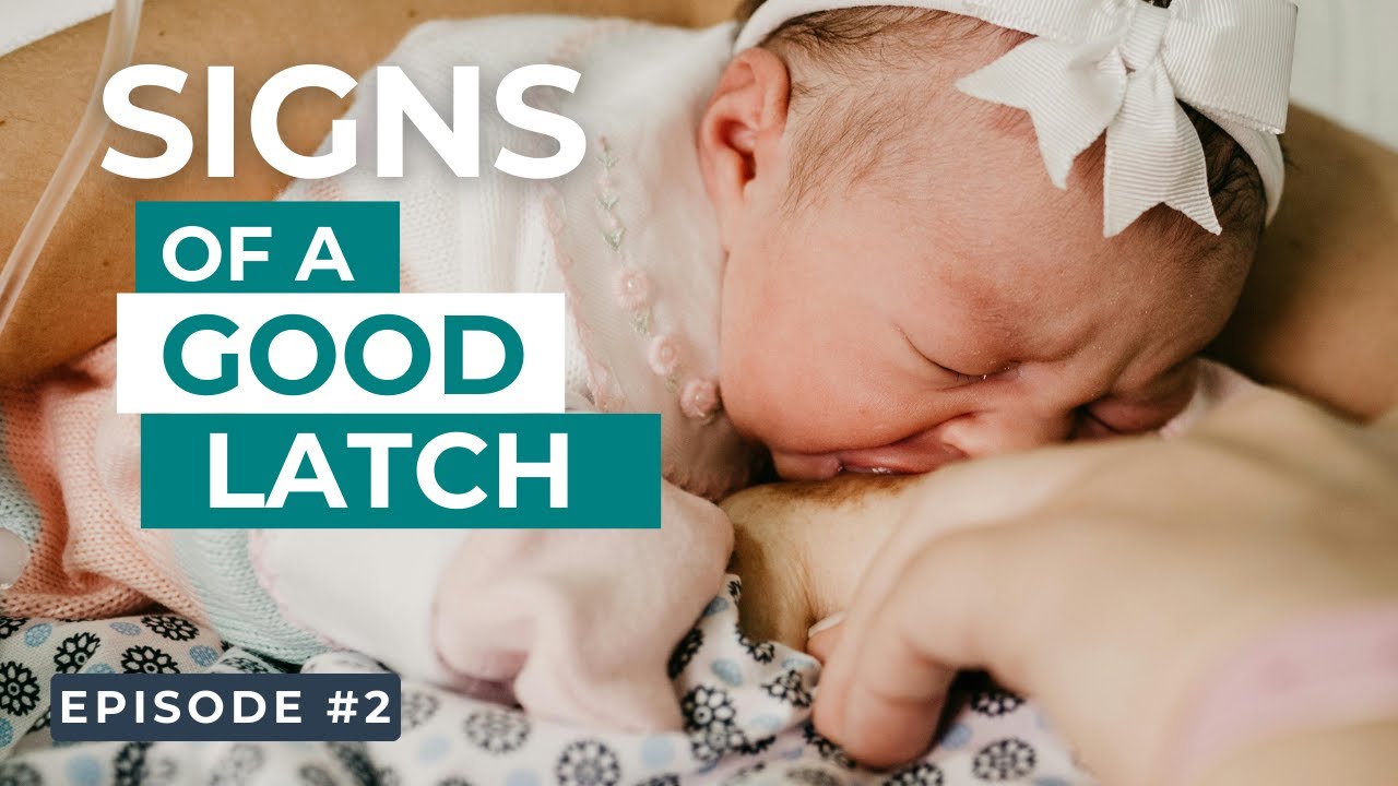 Signs of a Good Latch – What to Look for & How to Fix It