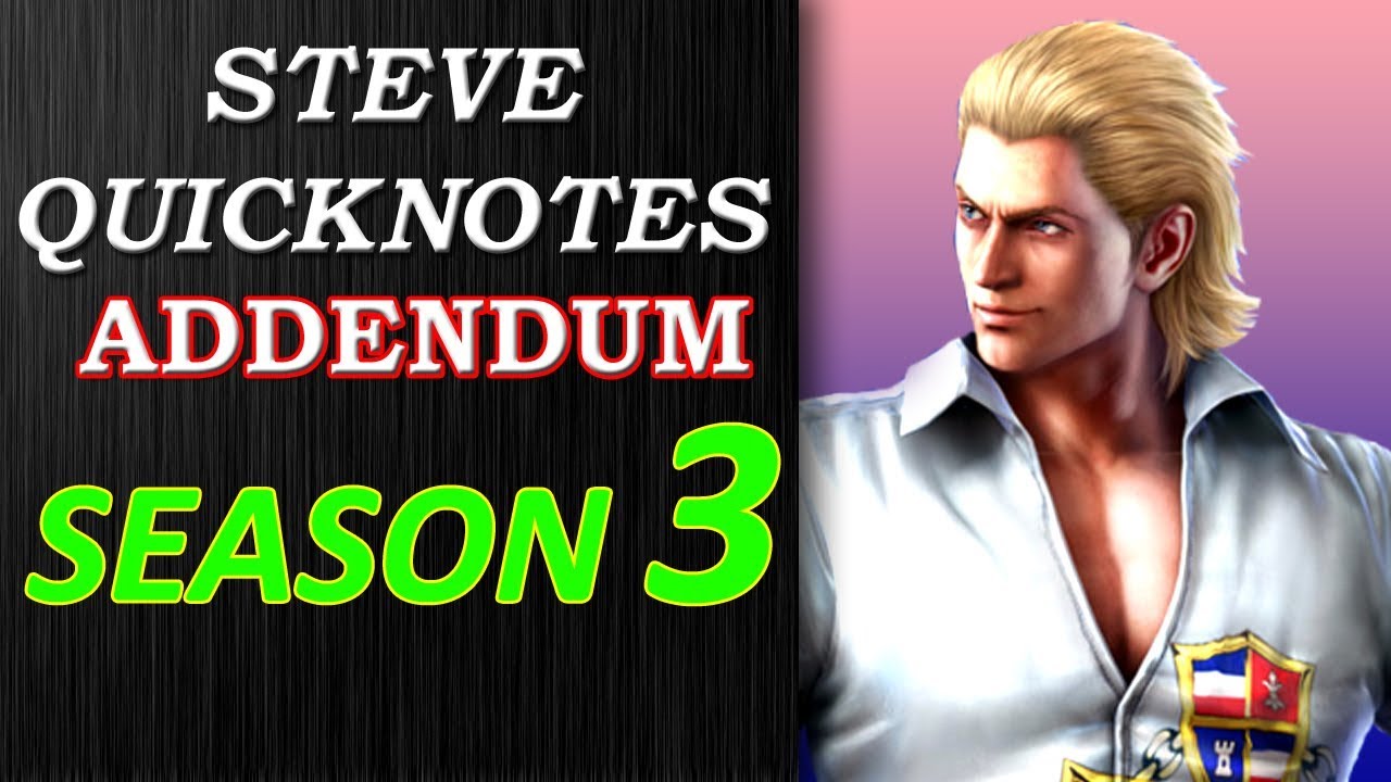 Steve Quicknotes Addendum [SEASON 3]