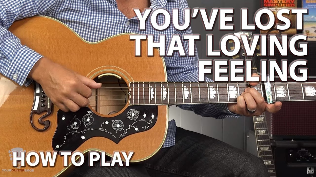 You've Lost That Loving Feeling by The Righteous Brothers - Guitar Lesson