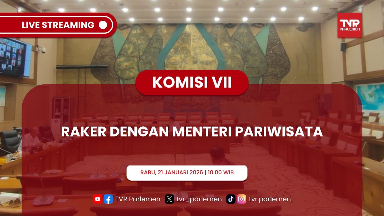 KOMISI VII DPR RI RAKER DENGAN MENTERI PARIWISATA PART II