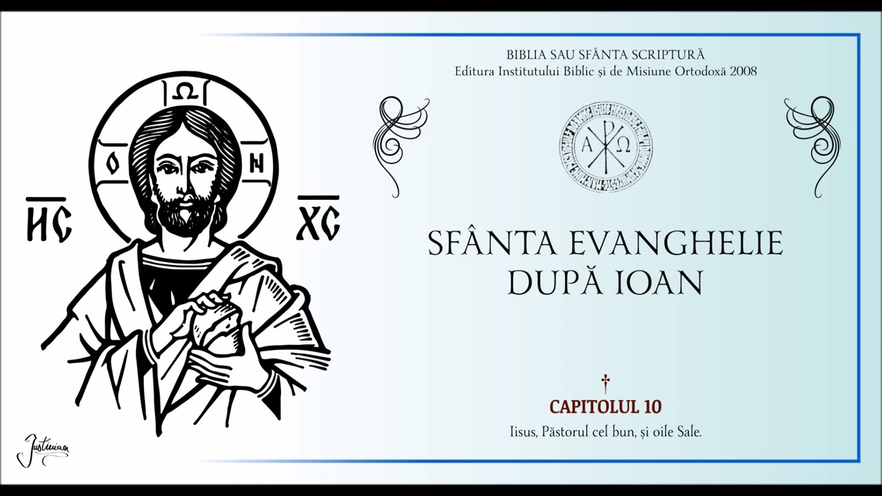 10. Sfanta Evanghelie dupa Ioan - Capitolul 10