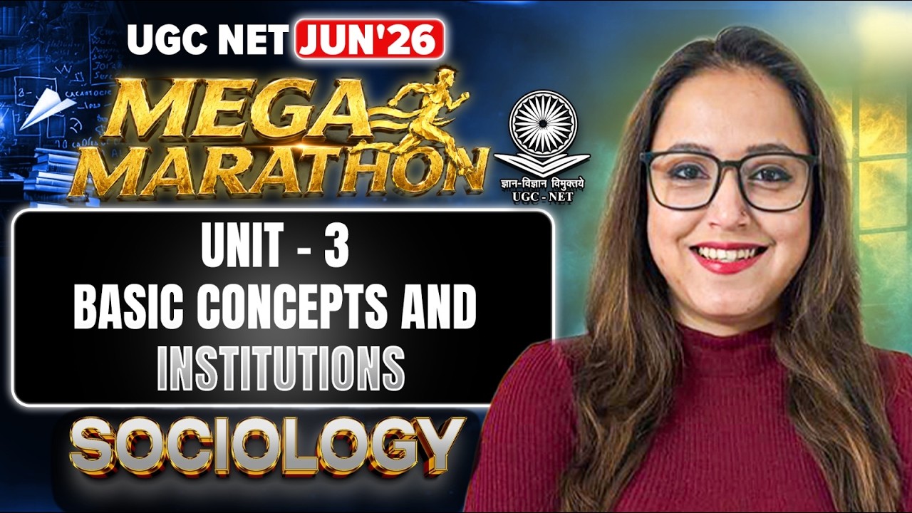 UGC NET Sociology June 2026 | Mega Marathon | Unit 3: Basic Concepts and Institutions | Antara maam