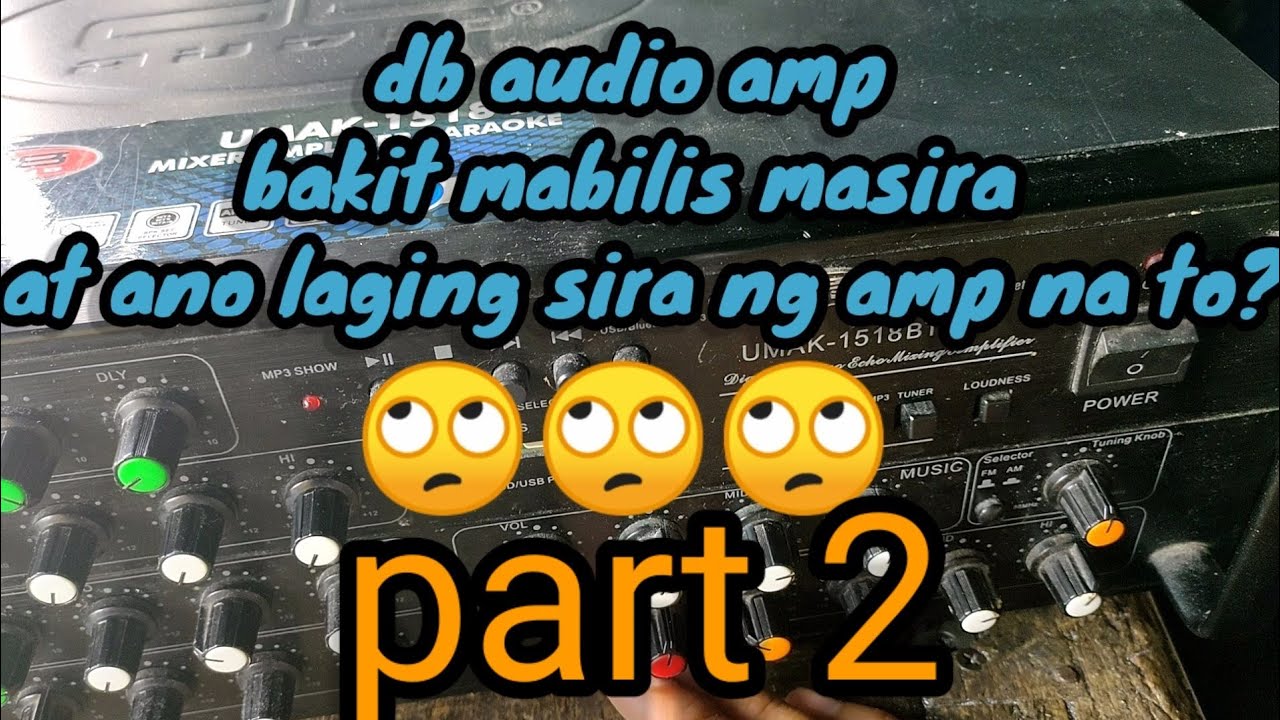 Db Audio amp umak1518bt (ang pag repair)