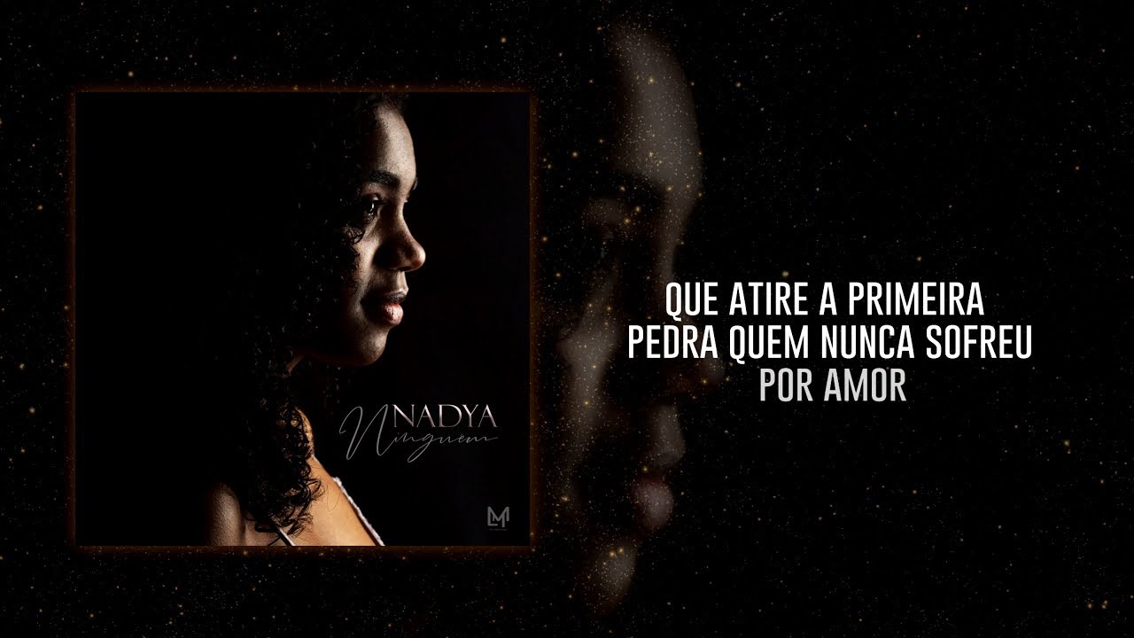 Nadya - Ningu&eacute;m (Official Lyric)