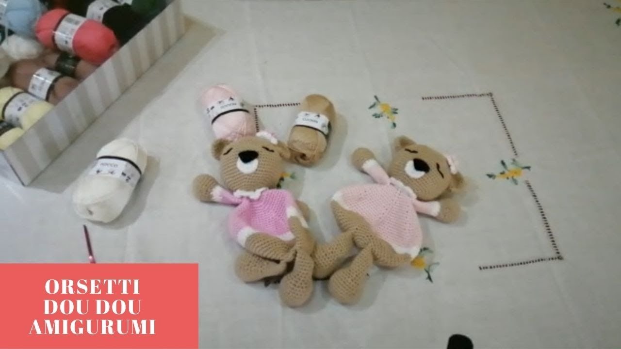 TENERISSIMI Orsetti Dou Dou in Amigurumi !