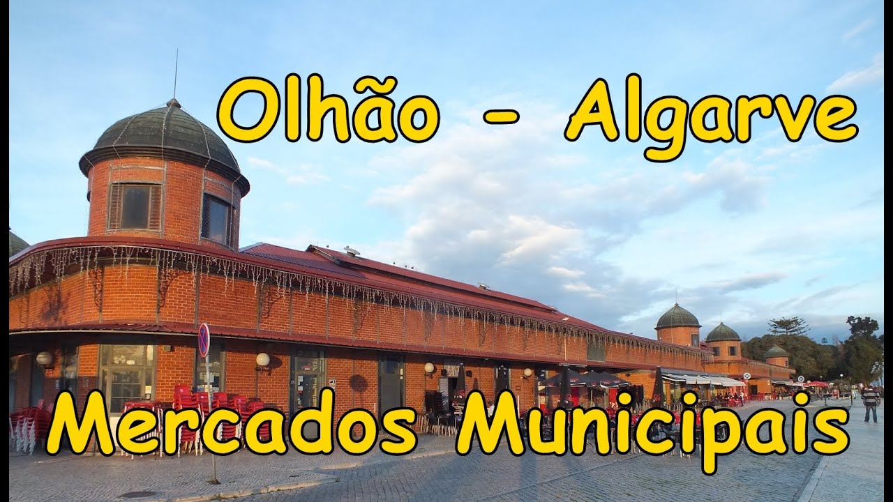 Mercados da cidade de Olhão  - Algarve
