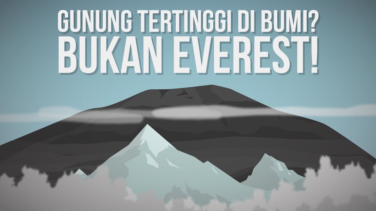 Benarkah Everest Gunung Tertinggi di Bumi?