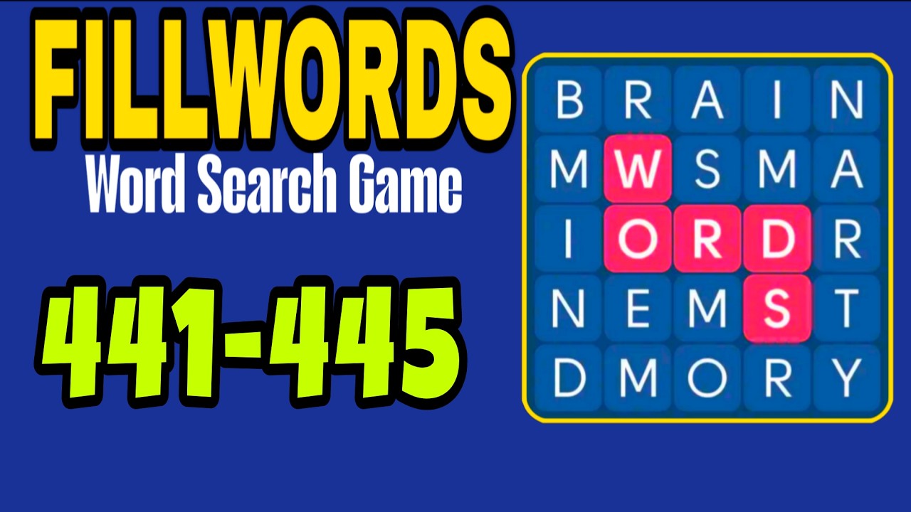 FILLWORDS Word Search Games level 441 442 443 444 445