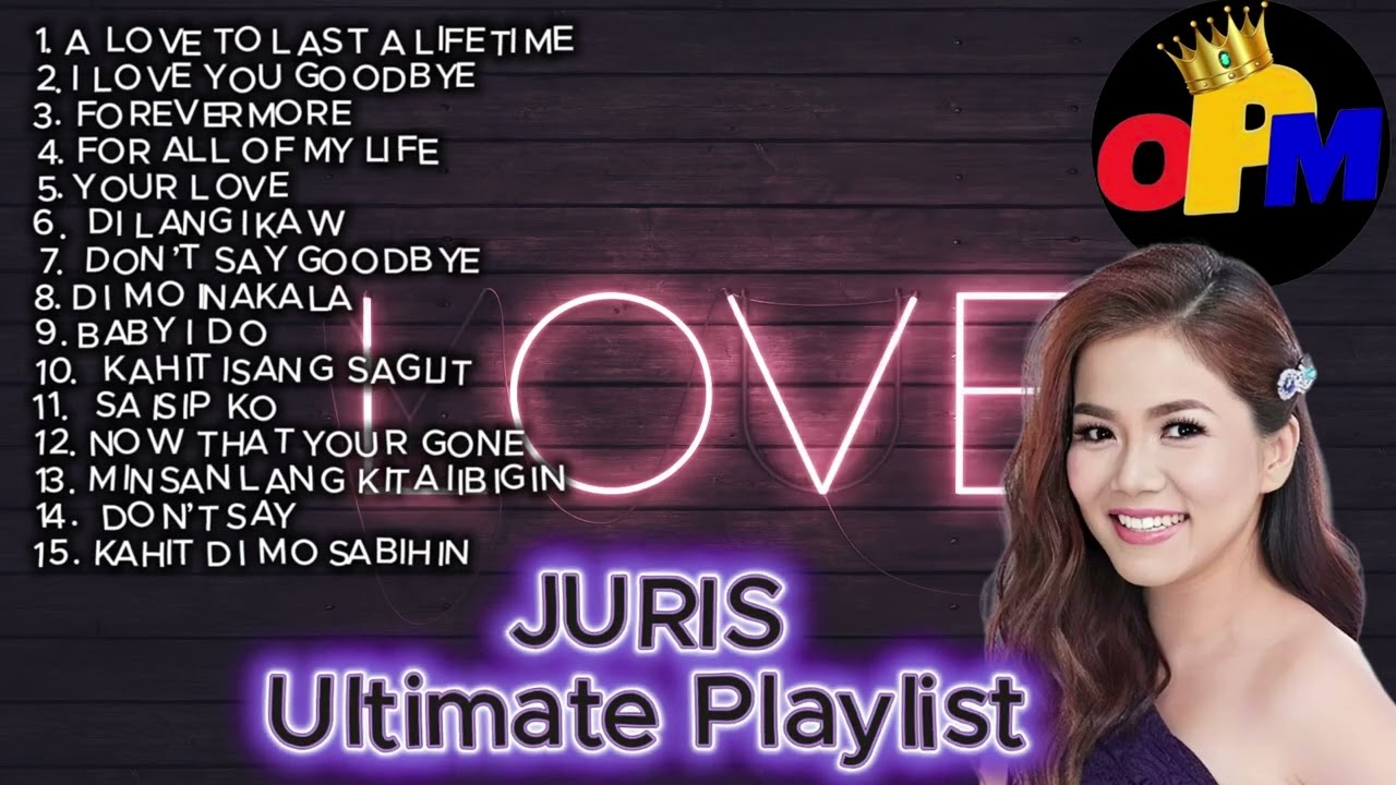 JURIS Playlist 2025: A love to last, your love, Forevermore