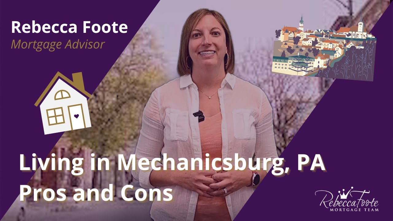 Living In Mechanicsburg Pennsylvania Pros and Cons