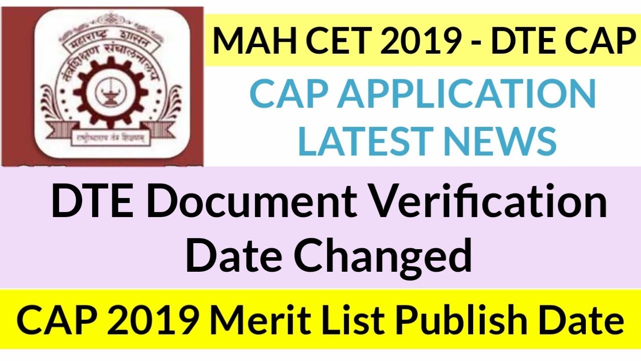 MAH CET 2019, DTE CAP Application Merit list and Document Verification New Date