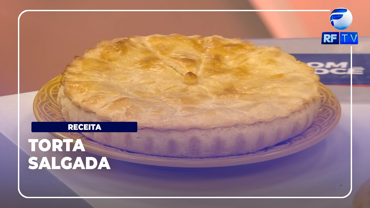 RF Com Você - TORTA SALGADA DE FRANGO COM REQUEIJÃO