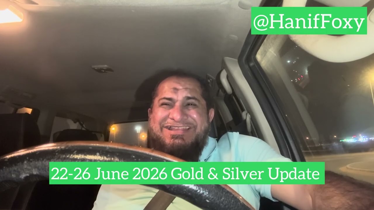 June 22-26, 2026 Gold & Silver Update - Analysis Only, Not Financial Advice