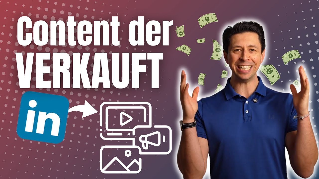 So erstellst du auf LinkedIn Content der verkauft - Teil 1 [Update 2024]