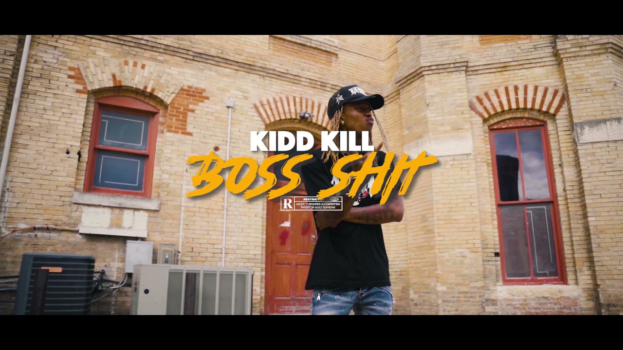 KiddKill - Boss Shit (Dir. By. @TeoShotThis)