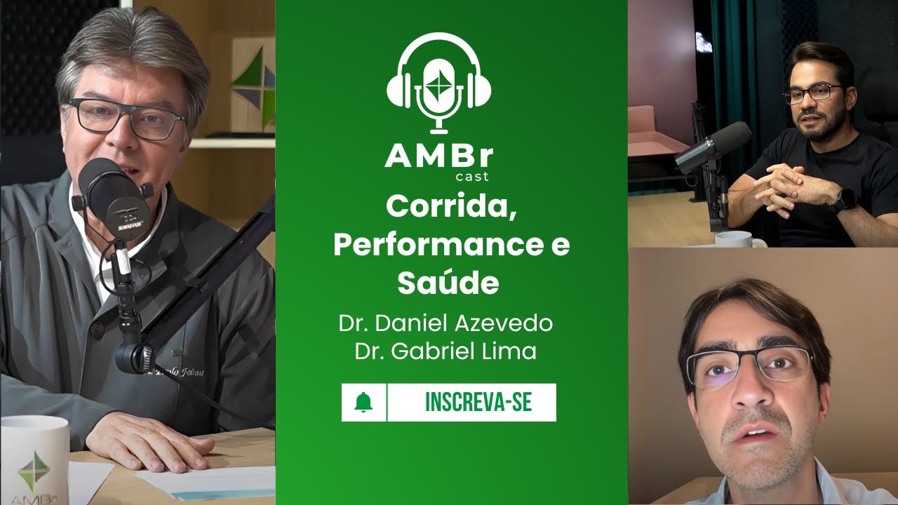 TEMPORADA 02 - EP.09 - AMBr Cast - Corrida, Performance e Saúde com Dr. Daniel Azevedo