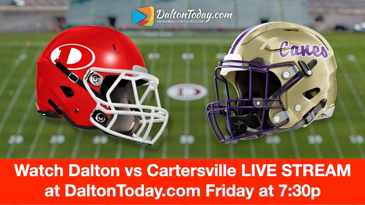 Dalton High School Football vs Cartersville 10-2022