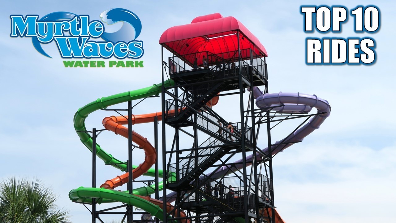 Top 10 Rides at Myrtle Waves | Myrtle Beach Water Park