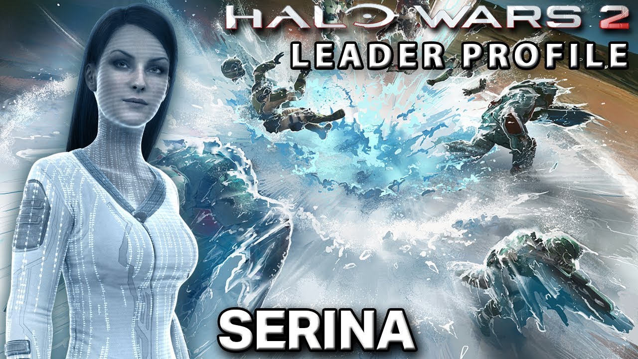 Leader Profile: Serina - Halo Wars 2