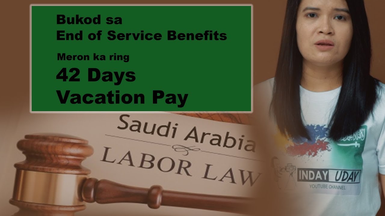 Saudi End of Service Benefits (ESB) & 42 Days Vacation Pay