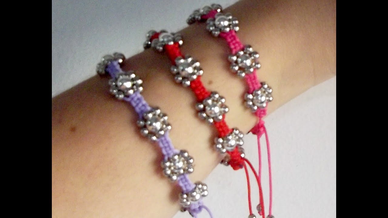 VIDEO TUTORIAL DIY COMO HACER UNA PULSERA DE NUDOS CON FLORES FLORES CON CUENTAS PLATEADAS DE NUDOS