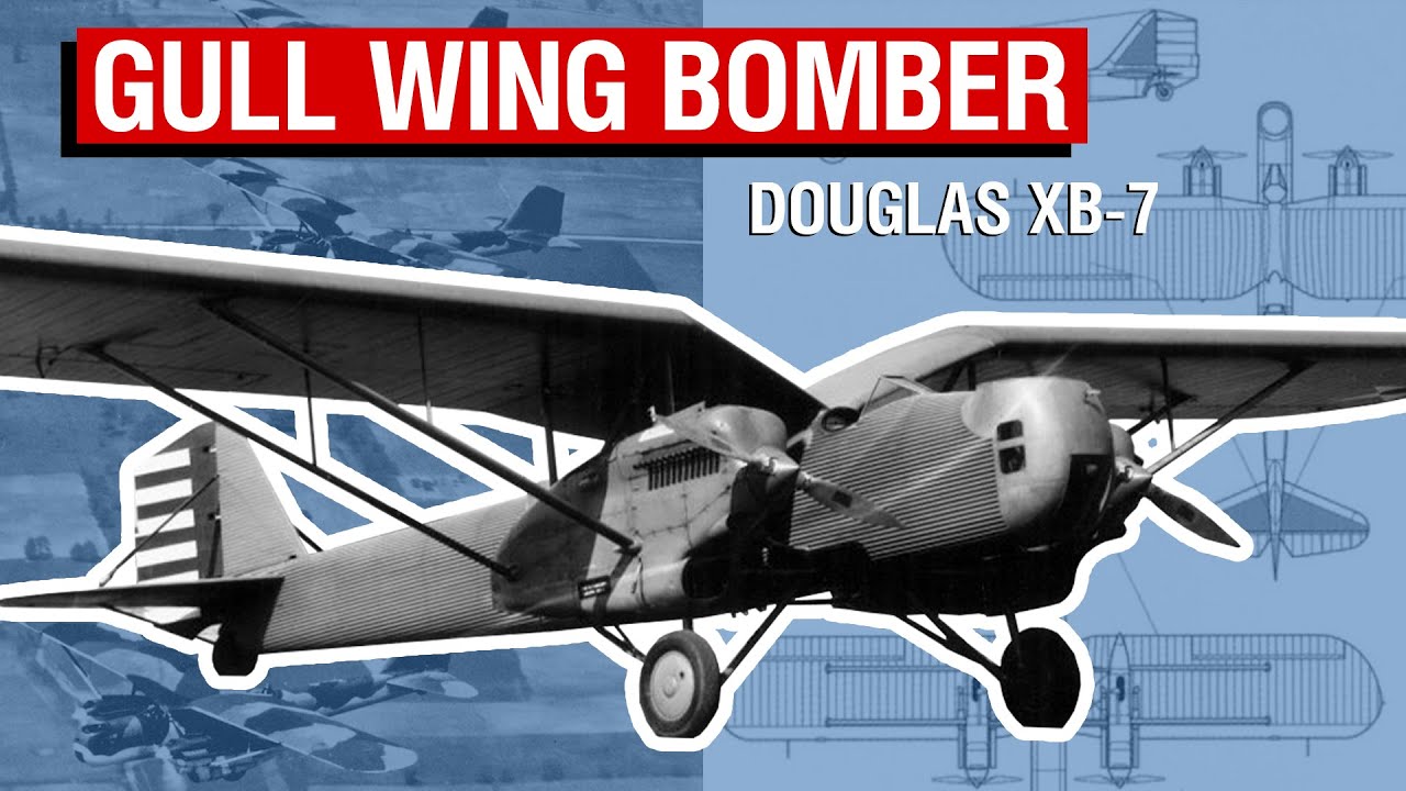The Bomber That Became A Postman – Douglas XB-7 [Aircraft Overview #45]
