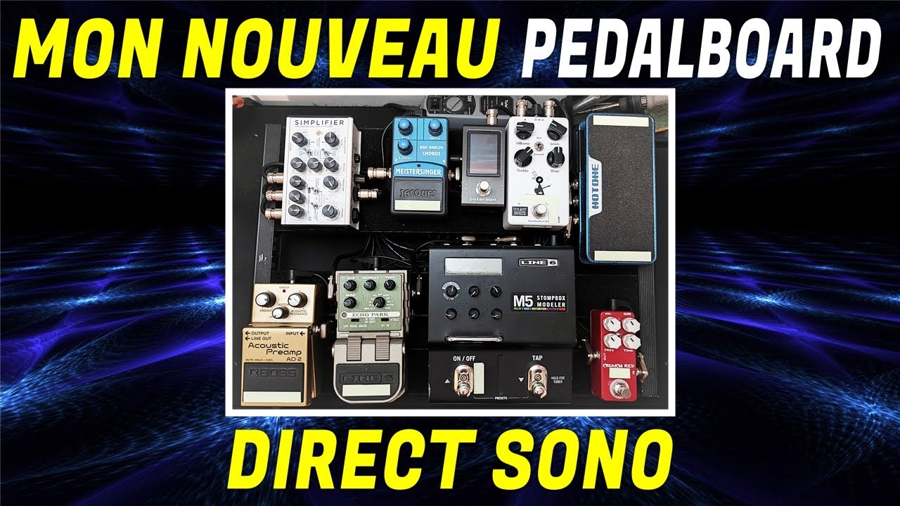 NOUVELLE EVOLUTION de mon PEDALBOARD : Ça sonne ! [Direct sono ou carte son]