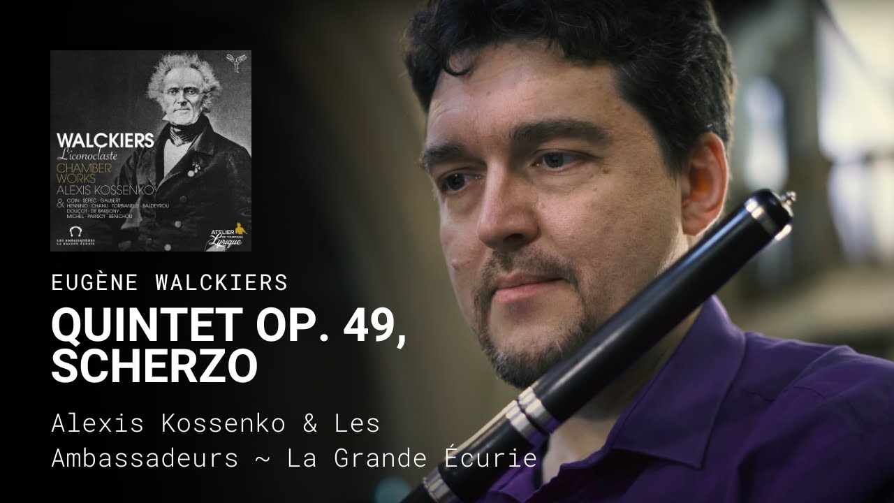 Eug&egrave;ne Walckiers, Quintet op. 49 : Scherzo - Alexis Kossenko