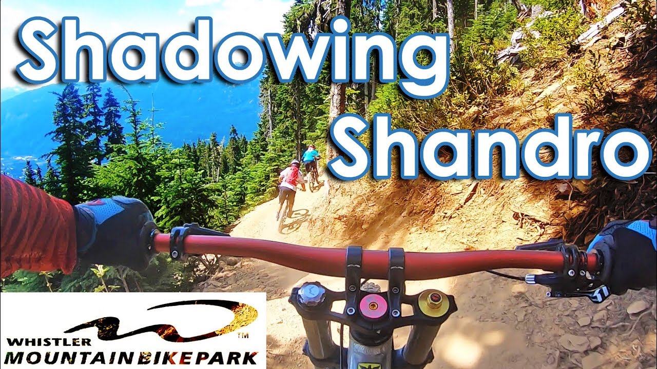 Shadowing Shandro &mdash; Whistler Bike Park