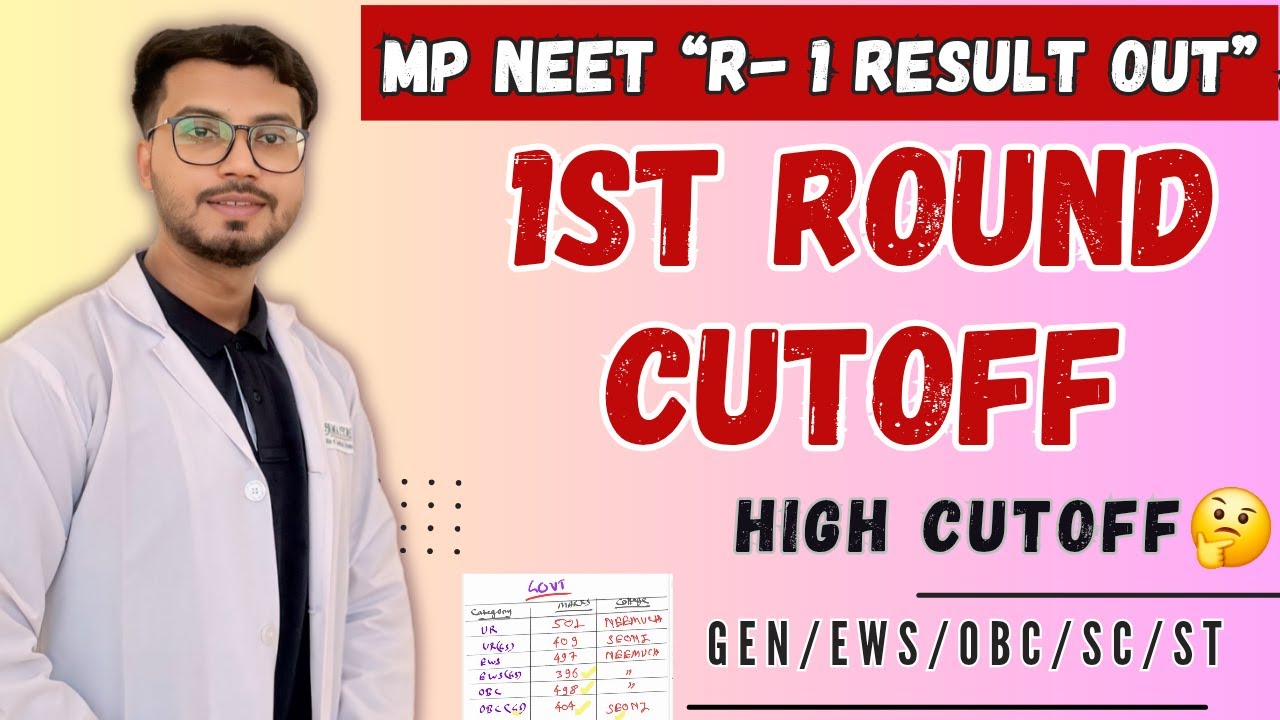 MP NEET UG 2025 1st Round Cutoff 🔥 | Govt & Pvt MBBS Colleges Category Wise | Allotment Result Out!