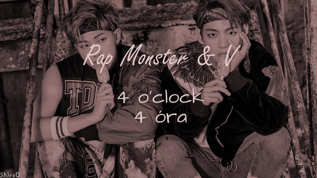 V & Rap Monster (BTS) - 4 o'clock (Han | Rom | Hunsub.) [SZÍNKÓDOLVA]