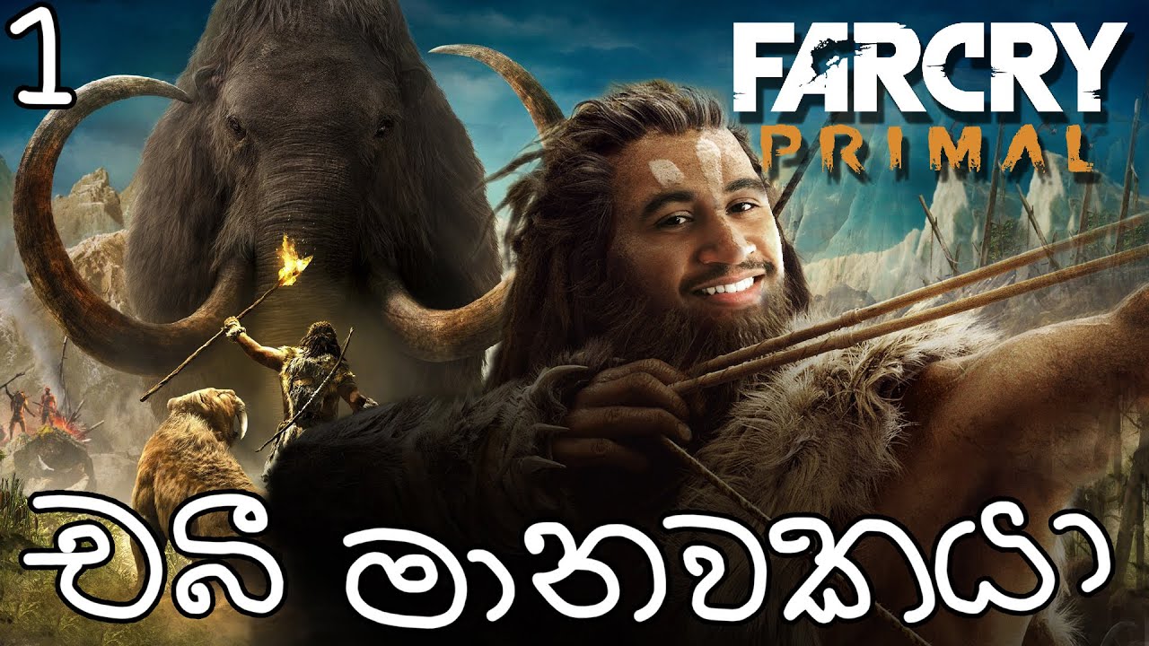 Far Cry Primal සුද්ද සිංහලෙන් | EP01