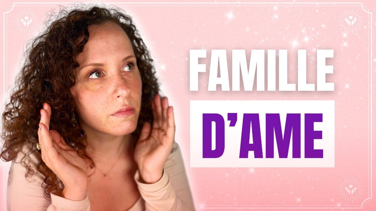 LES 12 FAMILLES D'ÂMES