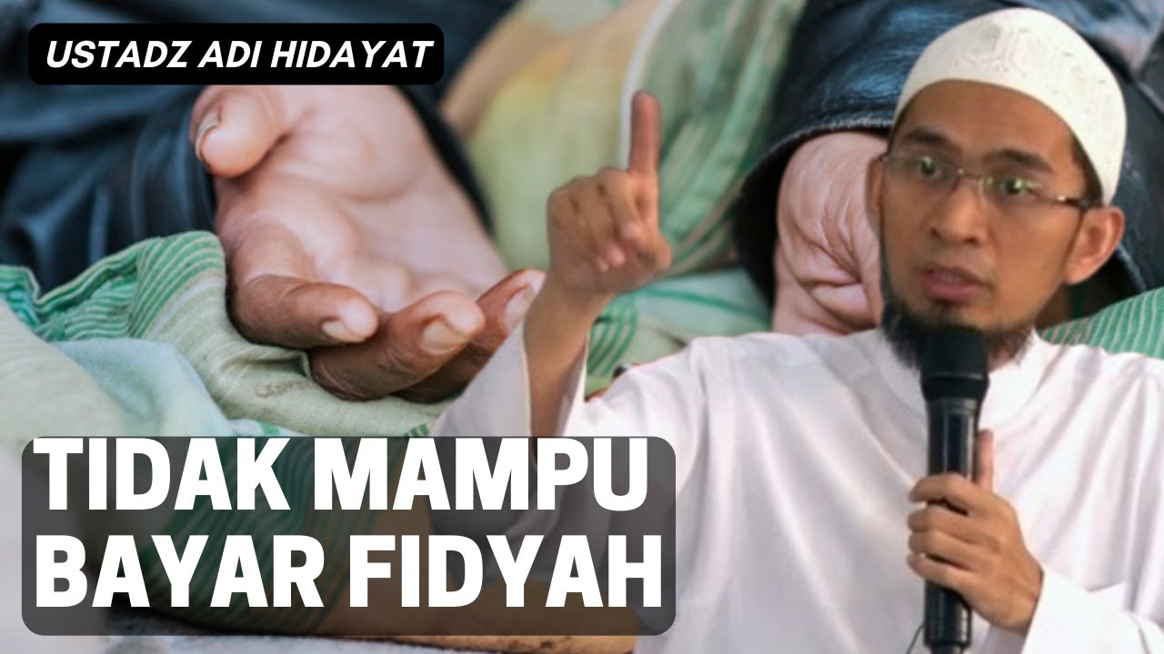 Tidak Mampu Bayar Fidyah | Ustadz Adi Hidayat